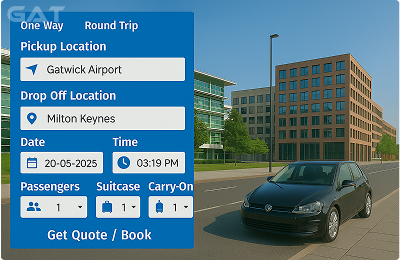 Booking Process Luxury minicab Gatwick to Milton Keynes